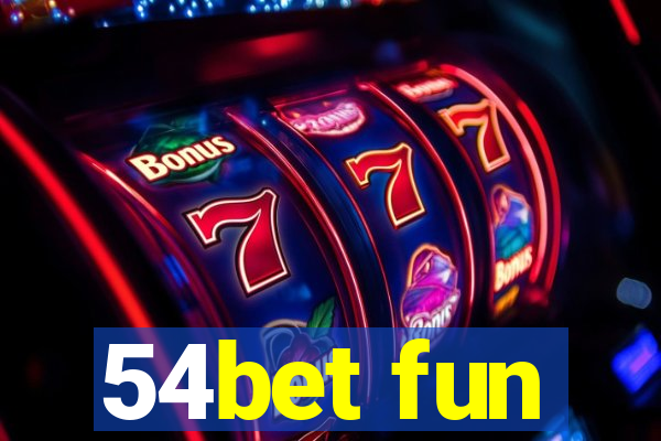 54bet fun